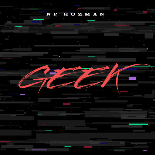 (SINGLE) NP HOZMAN - GEEK